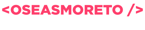 Oséas Moreto | Web Developer